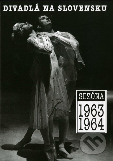 Divadlá na Slovensku (Sezóna 1963-1964)