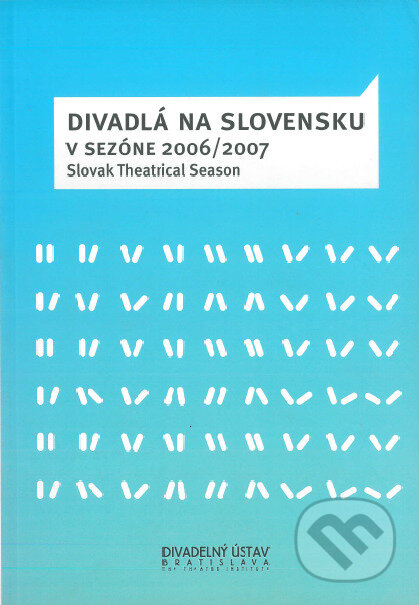 Divadlá na Slovensku v sezóne 2006/2007