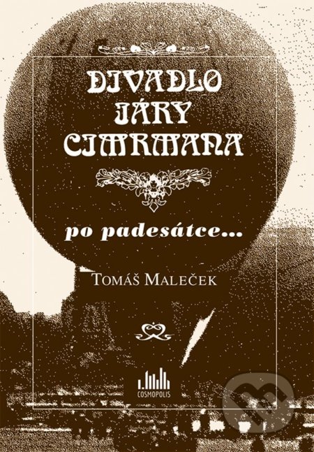 Divadlo Járy Cimrmana (po padesátce...)