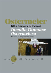 Divadlo Thomase Ostermeiera (Na cestě za novým realismem) - kniha z kategorie Divadlo