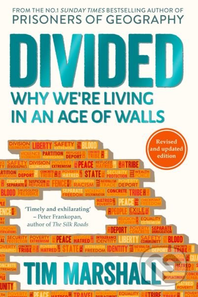 Divided (Why We're Living in an Age of Walls)