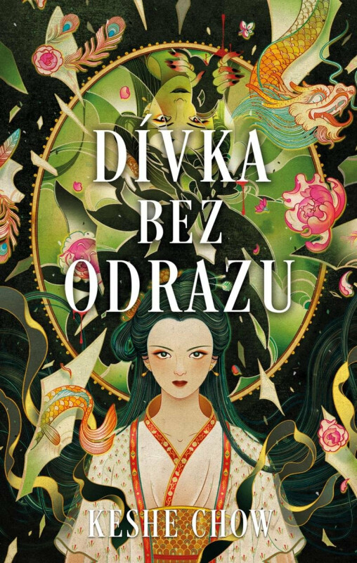 Dívka bez odrazu - Chow Keshe
