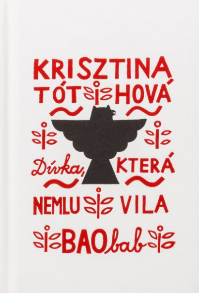 Dívka, která nemluvila - Krisztina Tóthová, Jan Trakal