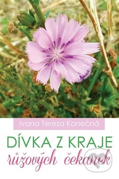 Dívka z kraje růžových čekanek