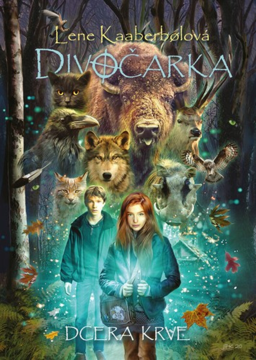 Divočarka: Dcera krve - Lene Kaaberbol