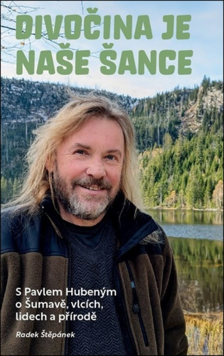 Divočina je naše šance