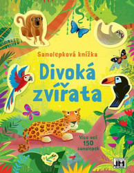 Divoká zvířata (Samolepková knížka)