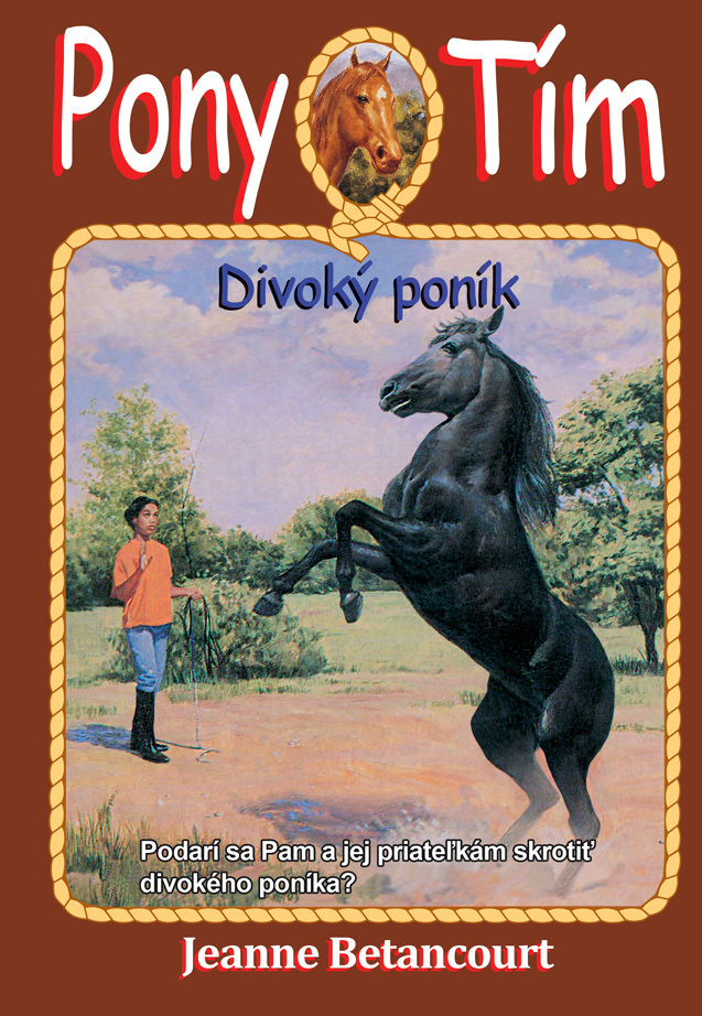 Divoký poník (Pony Tím 9)