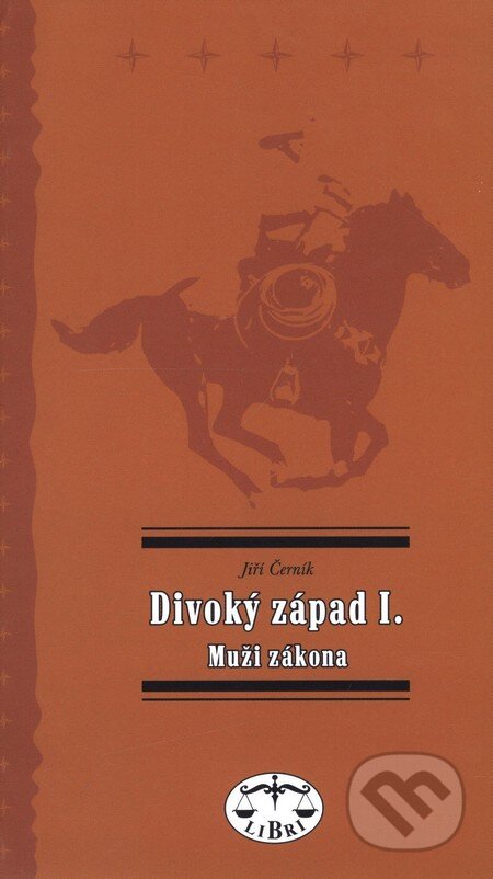 Divoký západ I. - Muži zákona