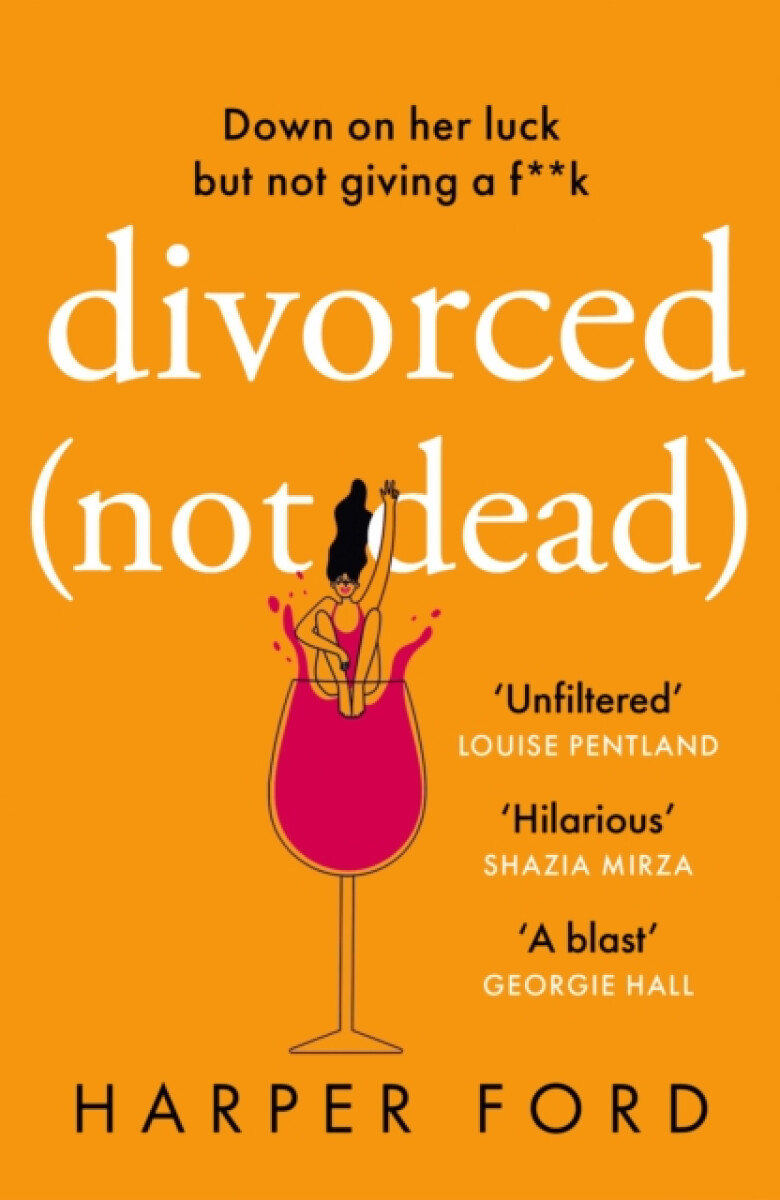 Divorced Not Dead - Ford Harper