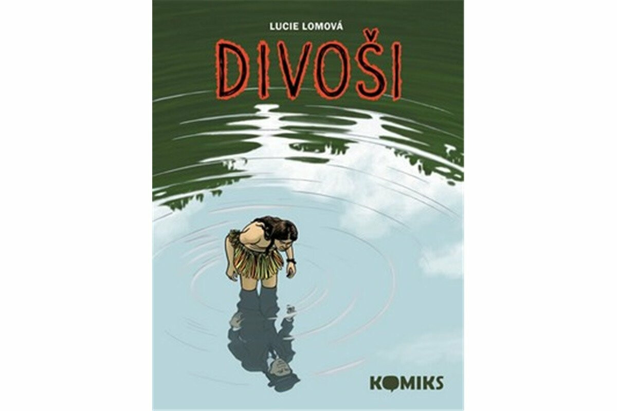 Divoši - Lucie Lomová