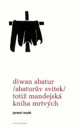 Diwan Abatur (Abaturův svitek) totiž Mandejská kniha mrtvých - kniha z kategorie Magie a okultismus