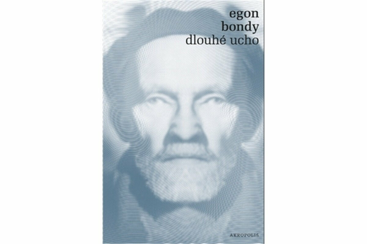 Dlouhé ucho - Egon Bondy