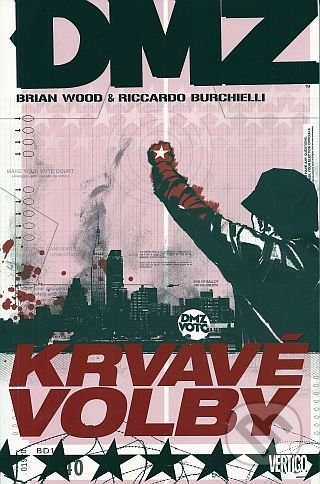 DMZ 6: Krvavé volby
