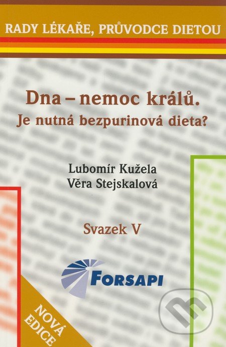 Dna - nemoc králů (Je nutná bezpurinová dieta?)