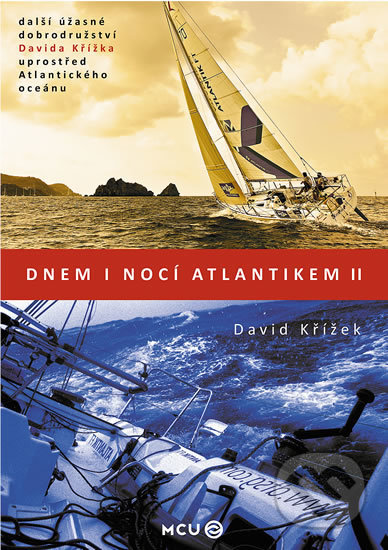 Dnem i nocí Atlantikem II.
