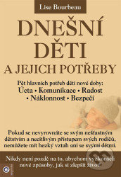 Dnešní děti a jejich potřeby