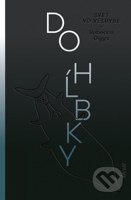 Do hĺbky (Svet vo veľrybe)