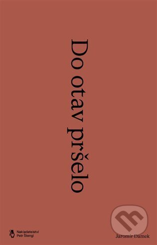 Do otav pršelo