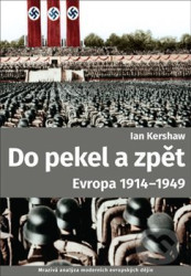 Do pekla a zpět: Evropa 1914-1949
