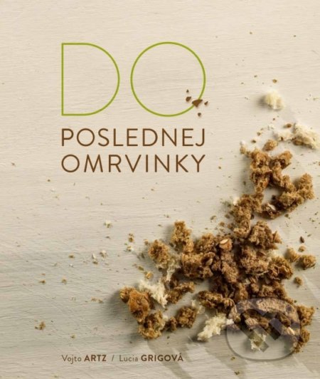 Do poslednej omrvinky