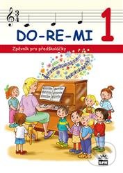 DO-RE-MI 1 (Zpěvník pro předškoláky)