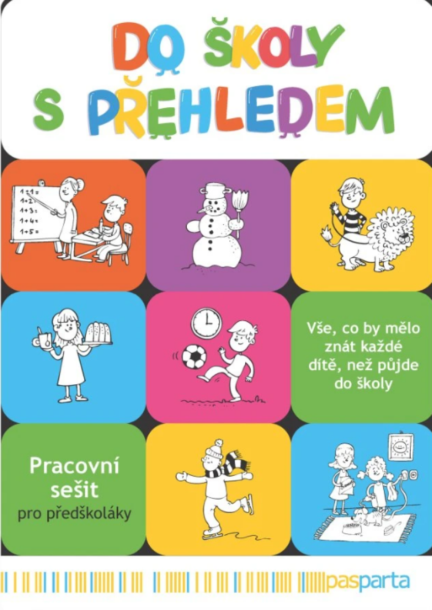 Do školy s přehledem - Pracovní sešit pro předškoláky