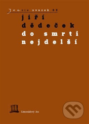 Do smrti nejdelší