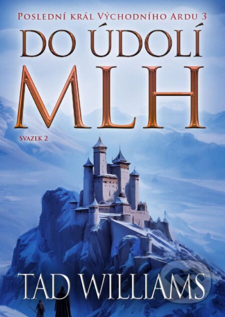 Do údolí mlh (2. svazek)