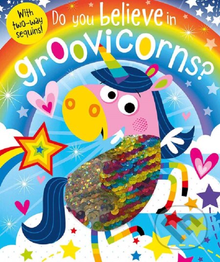 Do You Believe In Groovicorns