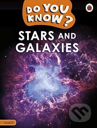 Do You Know? Level 2 - Stars and Galaxies