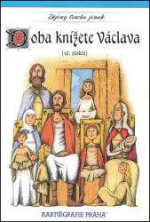 Doba knížete Václava (10. století) - kniha z kategorie Naučné knihy