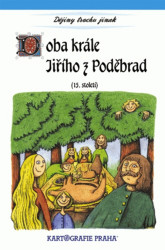 Doba krále Jiřího z Poděbrad (15. století) (Dějiny trochu jinak) - kniha z kategorie Naučné knihy