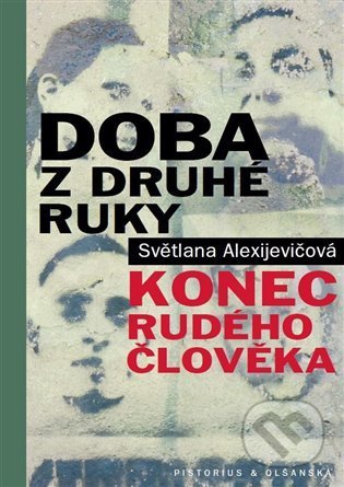 Doba z druhé ruky (Konec rudého člověka)