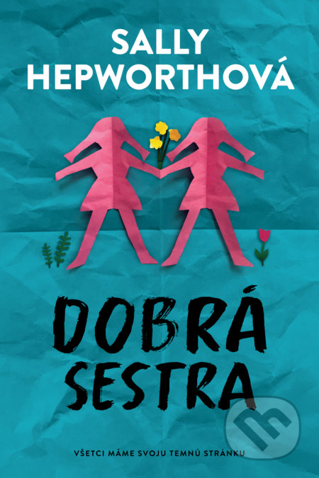 Dobrá sestra (Všetci máme svoju temnú stránku)