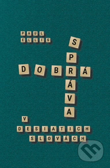 Dobrá správa v desiatich slovách