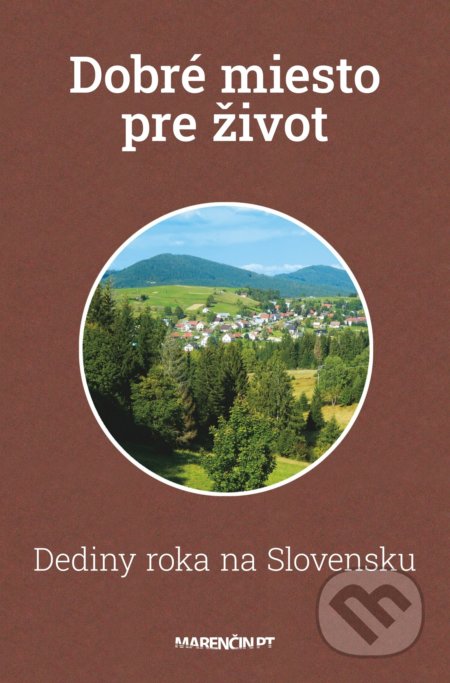 Dobré miesto pre život (Dediny roka na Slovensku)