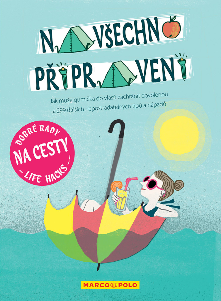 Dobré rady na cesty Na všechno připravený