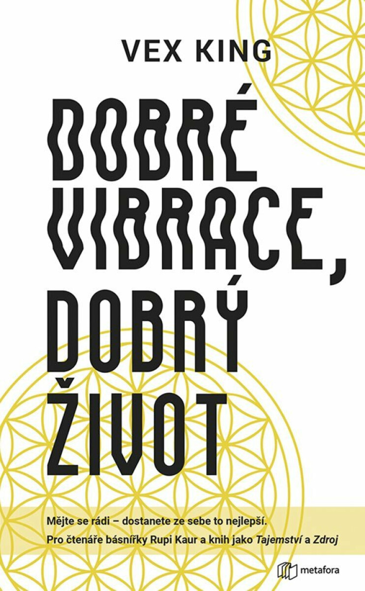 Dobré vibrace, dobrý život - Vex King