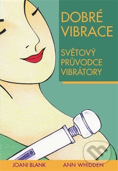 Dobré vibrace (Světový průvodce vibrátory)