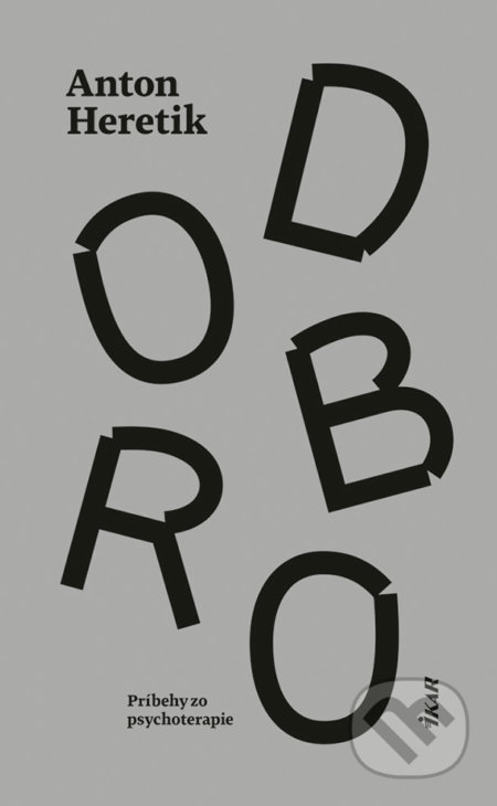 Dobro (Príbehy zo psychoterapie)