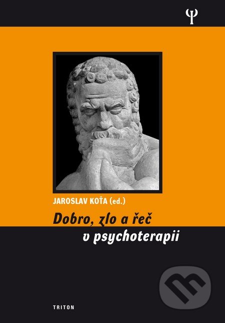Dobro, zlo a řeč v psychoterapii