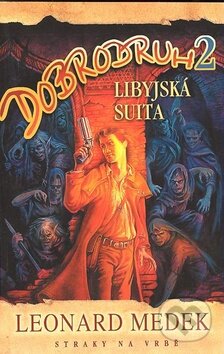 Dobrodruh 2 (Lybijská suita)