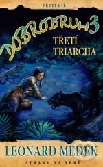 Dobrodruh 3 (Třetí triarcha)