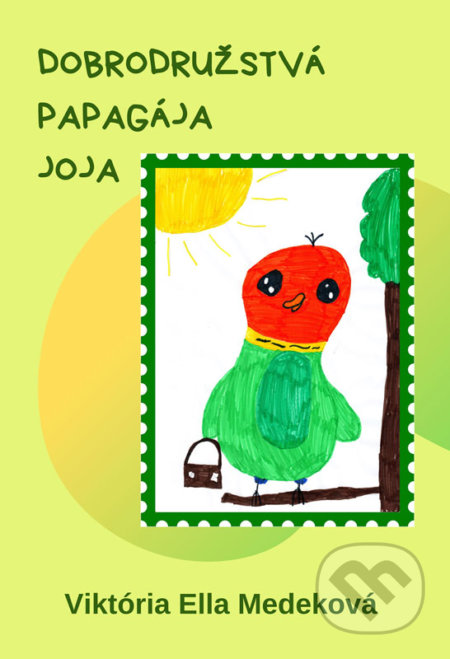 Dobrodružstvá papagája Joja