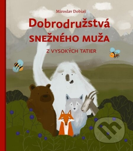 Dobrodružstvá snežného muža z Vysokých Tatier