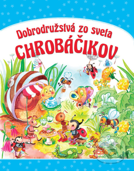 Dobrodružstvá zo sveta chrobáčikov