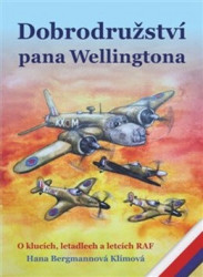Dobrodružství pana Wellingtona - Hana Bergmannová Klímová