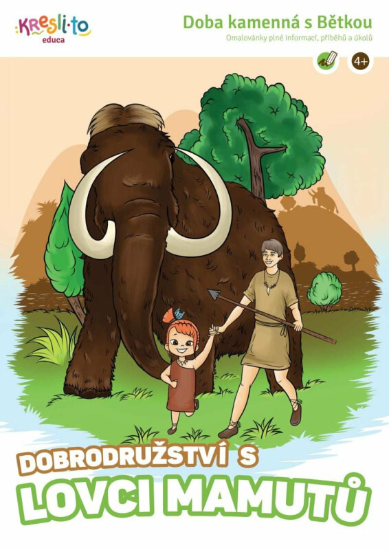 Dobrodružství s lovci mamutů (Doba kamenná s Bětkou) - kniha z kategorie Omalovánky