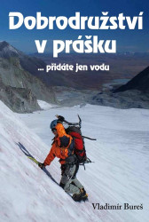 Dobrodružství v prášku (...přidáte jen vodu)
